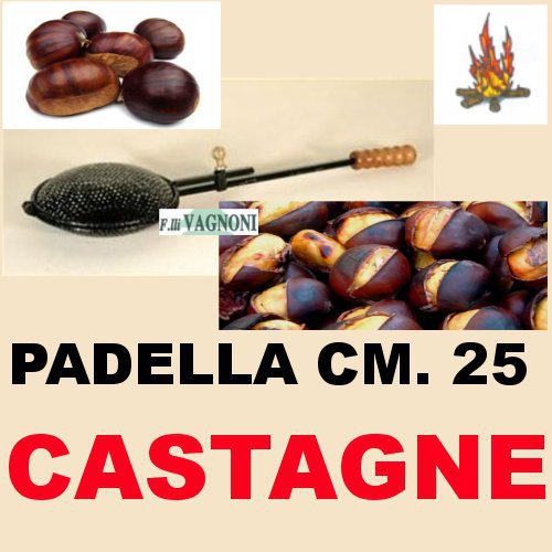 PADELLA CESTA CUOCI CASTAGNE Cm. 25
